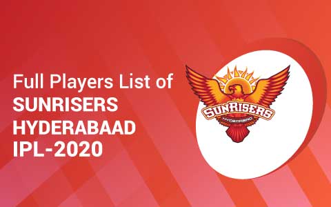 Sun Risers Hyderabad 2020 Players List-SRH Full Team Squad