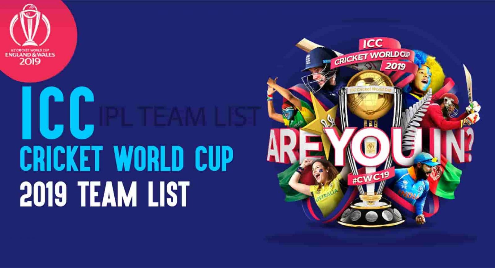 World Cup 2019 Team List